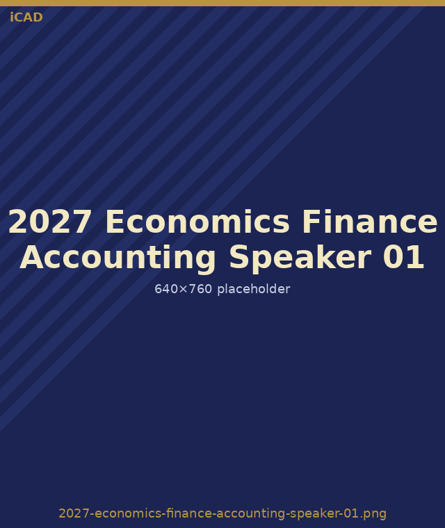 iCAD 2027 Economics, Finance & Accounting speaker placeholder