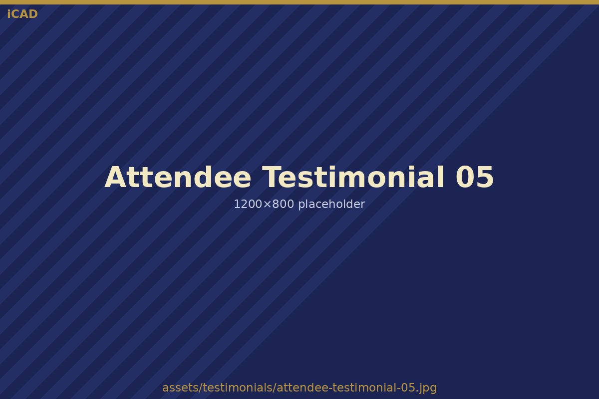 iCAD attendee testimonial placeholder 5